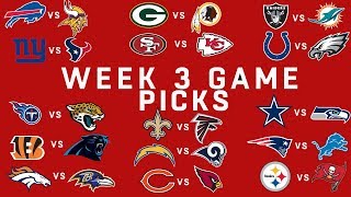 Week 3 NFL Game Picks  NFL [upl. by Ricky]