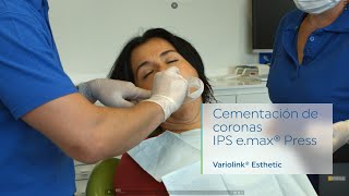 Variolink® Esthetic  Cementación de coronas IPS emax® Press [upl. by Hillery]