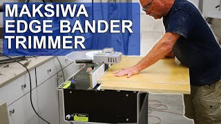 Maksiwa Edge Bander and Trimmer  Review and Assembly [upl. by Felisha572]