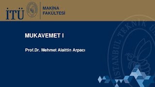 İTÜ Makina Fakültesi  Mukavemet Dersi  0101 Güz 2012 [upl. by Em]