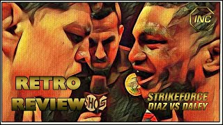 The Greatest One Rounder  Strikeforce Diaz vs Daley Retro Review [upl. by Annaik]