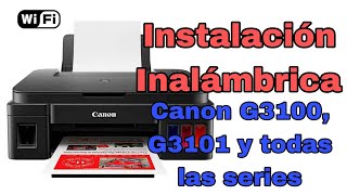 Instalar impresora canon g3101 wifi  Instalar impresora canon g3100 de manera inalambrica [upl. by Thackeray]