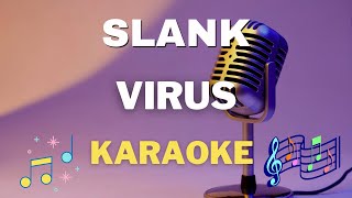 Slank  Virus  Karaoke tanpa vocal [upl. by Enialedam]