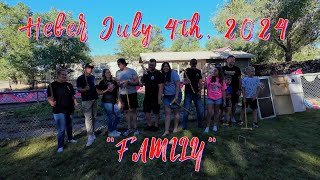 quotFAMILYquot  Heber Arizona  July 4th 2024 [upl. by Ecinnahs]