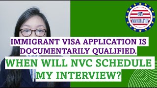 US Immigrant Visa Application Is Documentarily Qualified by NVC Whats Next [upl. by Linehan693]