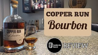 Copper Run Bourbon Review [upl. by Rhiana]