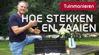 Hoe stekken en zaaien in juli en augustus  Tuinieren  Tuinmanieren [upl. by Ynot]