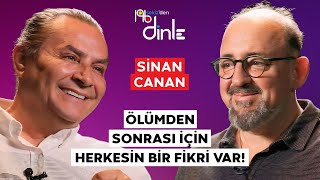 SİNAN CANAN “İNSANIN ÖZGÜR OLMASI İÇİN TAPINMA İHTİYACINI DEĞİŞTİRMESİ LAZIM” [upl. by Daven429]