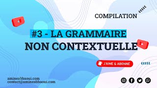 03  Grammaire non contextuelle  horscontexte [upl. by Imhskal]