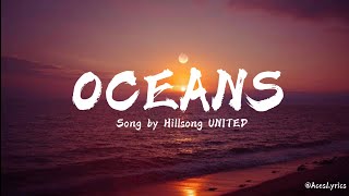 Hillsong UNITED  OCEANS Lyrics Video [upl. by Starkey]