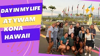 A Day in My Life at YWAM Kona Hawaii [upl. by Yelhs]