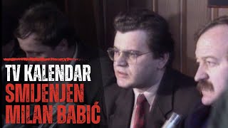 TV kalendar Smijenjen Milan Babić [upl. by Nahgem]