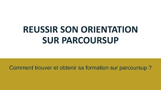 Comment trouver et obtenir sa formation sur Parcoursup   FORMATION EN LIGNE [upl. by Atinaej294]