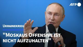 Putin Moskaus Offensive nicht durch Kiews Vorstoß in Kursk aufzuhalten  AFP [upl. by Eniger463]