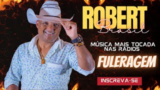 FULERAGEM  Robert Brasil [upl. by Eilyab]