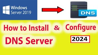 8 How to Install and Set Up DNS Service in Windows Server 2019  Server 2019 Step by Step [upl. by Augustine816]