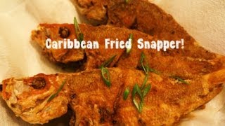 Caribbean Fried Snapper fish [upl. by Chenee]