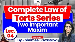 Law of Torts  Lecture 4  Two Important Maxim  Judiciary exam  Judiciary Preparation [upl. by Ceil855]