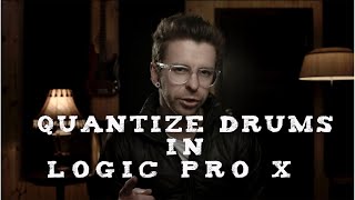 How to quantize drums in Logic Pro X [upl. by Hart]