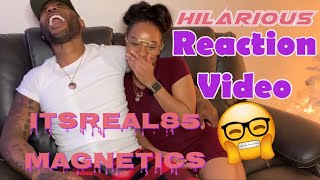 Will and Dree react to ItsReal85 Magnetics ReactionVideo Comedy [upl. by Ahtebbat]