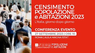 CENSIMENTO POPOLAZIONE E ABITAZIONI 2023 L’ITALIA GIORNO DOPO GIORNO [upl. by Adnala]