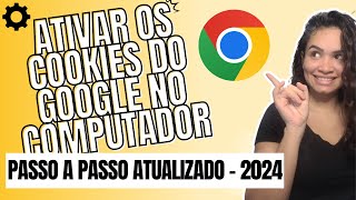 Como Ativar Cookies no Navegador do PC [upl. by Laris861]