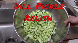 Dill Pickle Relish [upl. by Eelek]