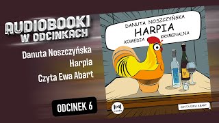 Harpia  Danuta Noszczyńska  Audiobook PL  69 [upl. by Koslo]