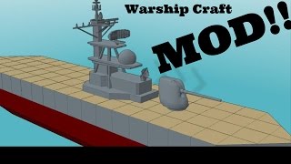 Warship Craft Mod [upl. by Bedwell364]