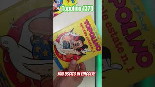 Topolino 1370  il Topolino mai uscito in edicola [upl. by Essenaj703]