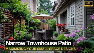 Narrow Townhouse Patio Design Ideas Maximizing Your Small Space [upl. by Attenej]