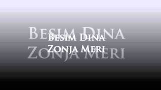 Besim Dina Zonja Meri [upl. by Ajnek]