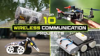 Top 10 Electronics Wireless Communication Projects Ideas 2024 [upl. by Milissent]