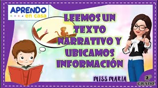 Leemos un texto narrativo y ubicamos información  Día 4 [upl. by Suanne]