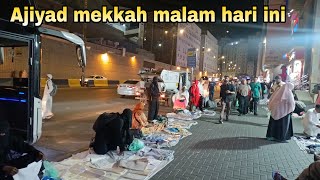 MEKKAH MALAM HARI INI DI DEPAN ASKA AL SAFA AJIYAD HOTEL [upl. by O'Rourke151]