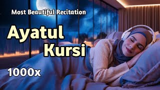 Beautiful Slow Recitation of AYATUL KURSI 1000 TIMES  Calm the Heart and Beat Insomnia [upl. by Waldos]