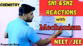 SN1 and SN2 reactions  reaction mechanism  NEET and JEE Mains [upl. by Bourgeois621]