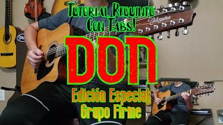 Don  Edición Especial  Grupo firme  Tutorial Requinto con Tabs [upl. by Enomrej]