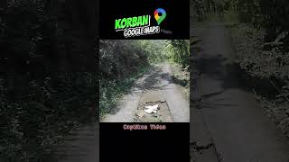 K0rban Google Maps  Full video cek profil perjalananjauh googlemaps jalanhutan komedi lucu [upl. by Charil645]