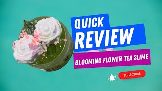 100 Honest Quick Review Blooming Flower Tea DYI Slime from A Crafty Monkey [upl. by Erick660]