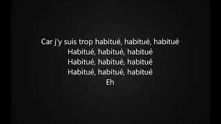 Dosseh  Habitué Paroles [upl. by Leziar]