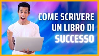 Come Scrivere un Libro di Successo [upl. by Leahsim]