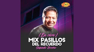 Mix Pasillos Del Recuerdo En Vivo [upl. by Salokin]