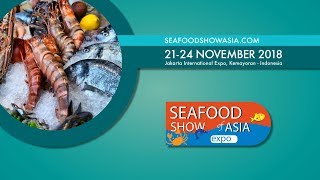 Seafood Show of Asia 2018  Preview [upl. by Mable723]