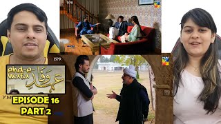 EhdeWafa Episode 16 Part 2 [upl. by Negah]