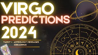 ✨VIRGO 2024 YEARLY FORECAST HOROSCOPE  WHAT TO EXPECT ASTROLOGY amp TAROT PREDICTIONS ✨ [upl. by Lalage929]