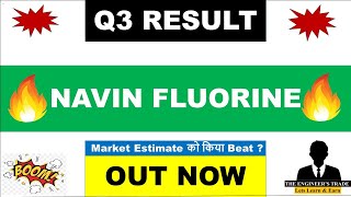 Navin Fluorine Q3 Results 2024  Navin Fluorine Result Today  Navin Fluorine Result Navin Fluorine [upl. by Ynalem]