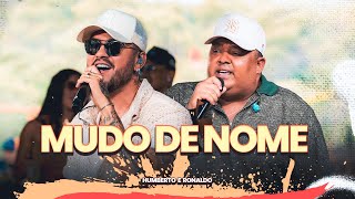 Humberto e Ronaldo  Mudo de Nome Voz e Tecladão [upl. by Gitel]