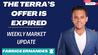 The Terra’s offer is expired weekly market update  Terra’s offer  Fabrice ERNANDES [upl. by Aihsit]