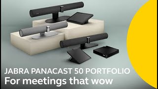 For meetings that wow  Jabra PanaCast 50 portfolio [upl. by Mill]